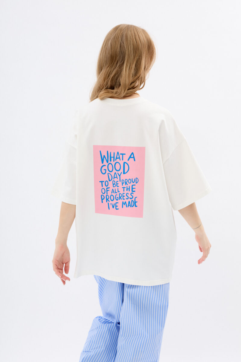 T-shirt What a Good Day