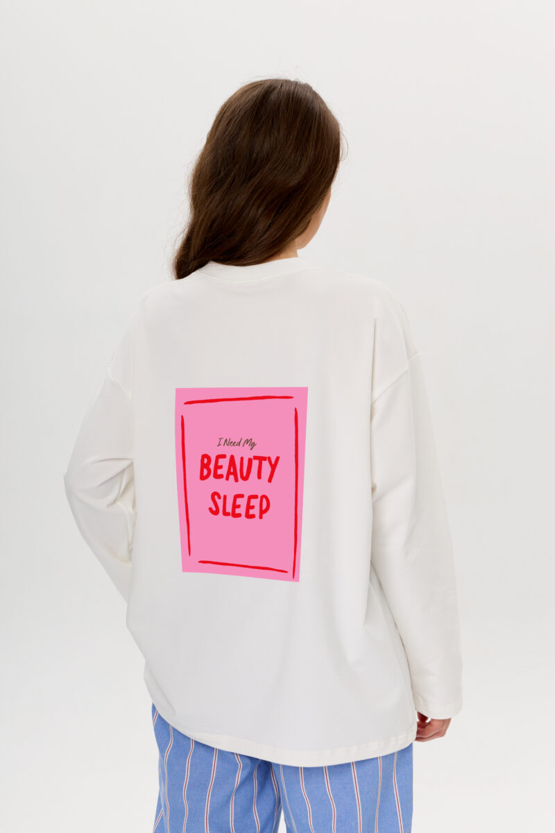 Longsleeve I need My Beauty Sleep